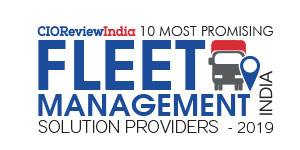 10 Most Promising Fleet Management Solution Providers - 2019